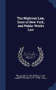 The Highway Law, State of New York, and Public Works Law