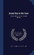 Every Day in the Year: A Poetical Epitome of the World's History