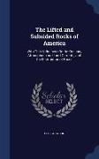 The Lifted and Subsided Rocks of America: With Their Influences on the Oceanic, Atmospheric and Land Currents, and the Distribution of Races