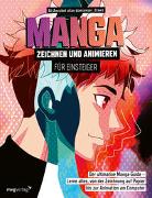 Manga zeichnen und animieren für Einsteiger