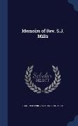 Memoirs of REV. S.J. Mills