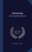 Bacteriology: General, Pathological and Intestinal