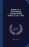 Ogygia, Or, a Chronological Account of Irish Events, Tr. by J. Hely