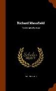 Richard Mansfield: The Man and the Actor