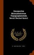 Conspectus Monumentorum Typographicorum Seculi Decimi Quinti