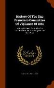 History of the San Francisco Committee of Vigilance of 1851: A Study of Social Control on the California Frontier in the Days of the Gold Rush