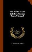 The Works of the Late REV. Thomas Scott, Volume 7