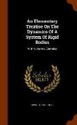 An Elementary Treatise on the Dynamics of a System of Rigid Bodies: With Numerous Examples