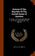 History of the Republic of the United States of America: As Traced in the Writings of Alexander Hamilton and of His Cotemporaries, Volume 5