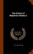 The History of Napoleon Volume 2