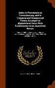 Index to Precedents in Conveyancing, and to Common and Commercial Forms, Arranged in Alphabetical Order with Subdivisions of an Analytical Nature: Tog