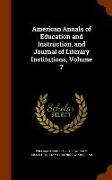 American Annals of Education and Instruction, and Journal of Literary Institutions, Volume 7