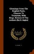 Gleanings from the English Poets, Chaucer to Tennyson, with Biogr. Notices of the Authors [by R. Inglis]