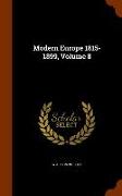 Modern Europe 1815-1899, Volume 8