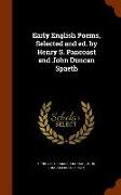 Early English Poems, Selected and Ed. by Henry S. Pancoast and John Duncan Spaeth