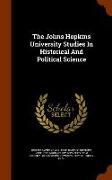 The Johns Hopkins University Studies in Historical and Political Science