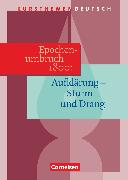 Kursthemen Deutsch, Epochenumbruch 1800: Aufklärung - Sturm und Drang, Schülerbuch