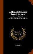A Manual of English Prose Literature: Biographical and Critical, Designed Mainly to Show Characteristics of Style