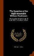 The Speeches of the Right Honorable William Huskisson: With a Biographical Memoir, Supplied to the Editor from Authentic Sources