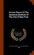 Annual Report of the American Institute of the City of New York