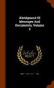 Abridgment Of Messages And Documents, Volume 2