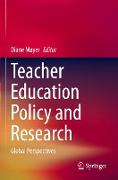 Teacher Education Policy and Research