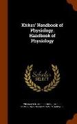 Kirkes' Handbook of Physiology. Handbook of Physiology