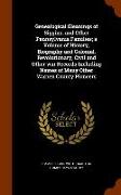 Genealogical Gleanings of Siggins, and Other Pennsylvania Families, a Volume of History, Biography and Colonial, Revolutionary, Civil and Other war Re