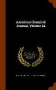 American Chemical Journal, Volume 24