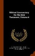 Biblical Commentary on the New Testament, Volume 4