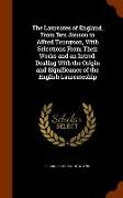 The Laureates of England, from Ben Jonson to Alfred Tennyson, with Selections from Their Works and an Introd. Dealing with the Origin and Significance