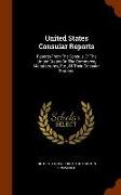 United States Consular Reports: Reports From The Consuls Of The United States On The Commerce, Manufactures, Etc., Of Their Consular Districts