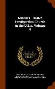 Minutes - United Presbyterian Church in the U.S.A., Volume 8