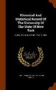 Historical And Statistical Record Of The University Of The State Of New York: During The Century From 1784 To 1884