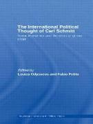 The International Political Thought of Carl Schmitt