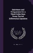 Existence and Uniqueness for a Third Order Non-Linear Partial Differential Equation