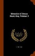Memoirs of Henry Hunt, Esq, Volume 3