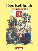 Deutschbuch, Sprach- und Lesebuch, Grundausgabe 1999, 10. Schuljahr, Schülerbuch