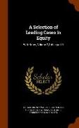 A Selection of Leading Cases in Equity: With Notes, Volume 2, part 1