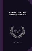 Juvenile Court Laws in Foreign Countries