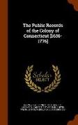 The Public Records of the Colony of Connecticut [1636-1776]