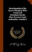 Encyclopædia of the Laws of England With Forms and Precedents by the Most Eminent Legal Authorities, Volume 5