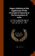 Papers Relating to the Application of the Principle of Dyarchy to the Government of India: To Which Are Appended the Report of the Joint Select Commit