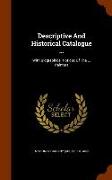 Descriptive And Historical Catalogue ...: With Biographical Notices Of The ... Painters