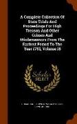 A Complete Collection Of State Trials And Proceedings For High Treason And Other Crimes And Misdemeanors From The Earliest Period To The Year 1783, Vo