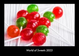 World of Sweets 2023 Fotokalender DIN A3