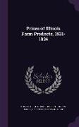 Prices of Illinois Farm Products, 1931-1934