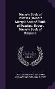 Merry's Book of Puzzles, Robert Merry's Second Book of Puzzles, Robert Merry's Book of Rhymes