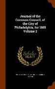 Journal of the Common Council, of the City of Philadelphia, for 1865 Volume 2