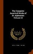 The Complete Ascetical Works of St. Alphonsus Volume 15